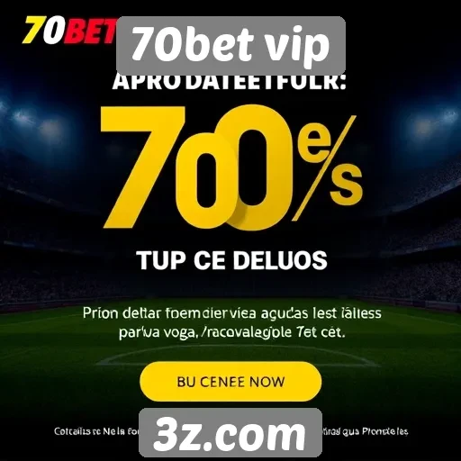 70bet vip oferece promoções exclusivas para novos usuários